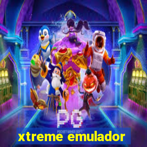 xtreme emulador